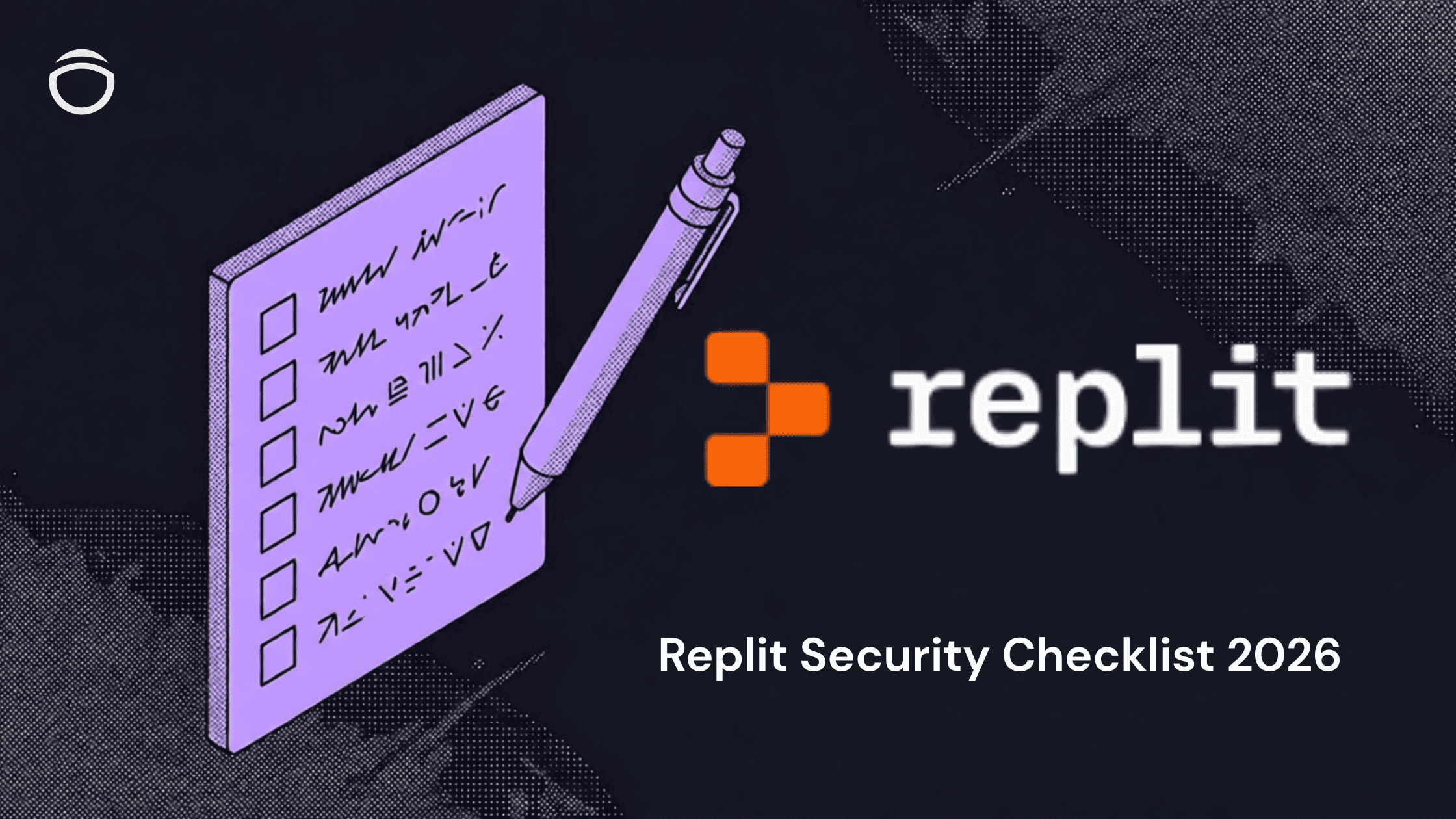 Replit app security checklist before production deployment.